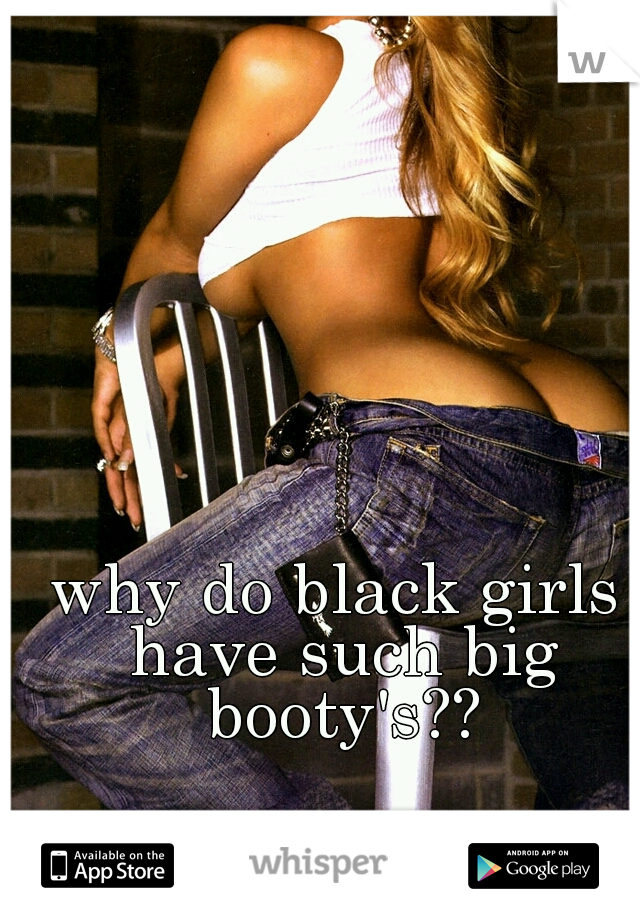Blackgirlsbigbooty